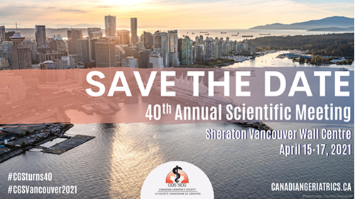 Canadian Geriatrics Society, 40th Annual Scientific Meeting
